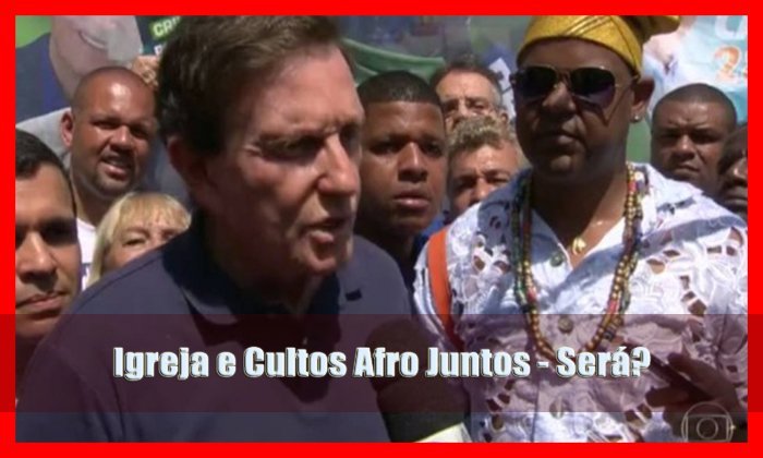 13 Entidades Repudiam Bàbálórìsà Que Apoia Candidato Evangélico!