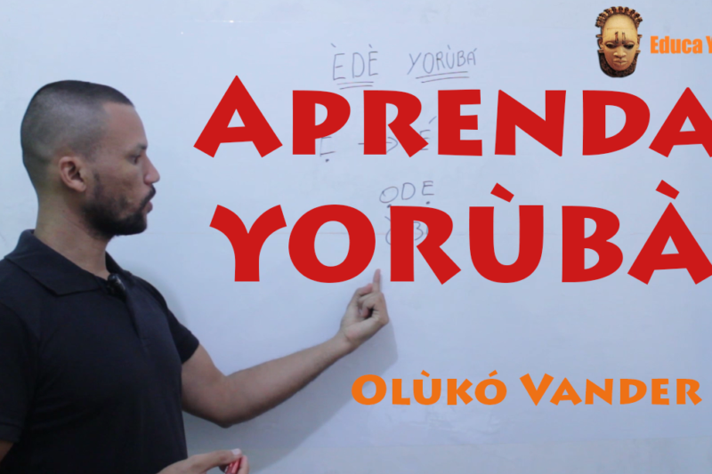 [Aula de Yoruba] Nova Aula Em Vídeo No Ar… Conheça Mais!