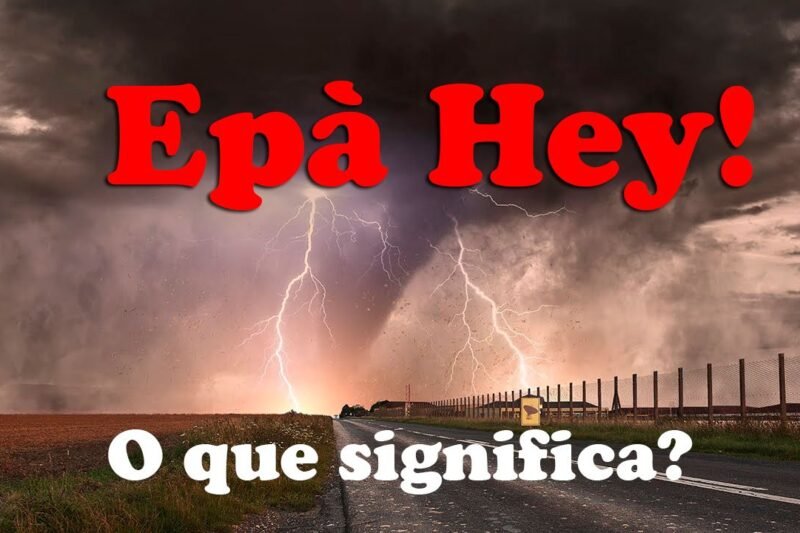 O que Significa Epà Hey?