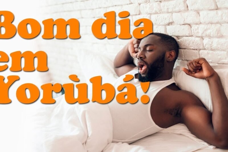 Como Dizer Bom dia em Yorùbá – Aula de Yorùbá na Prática